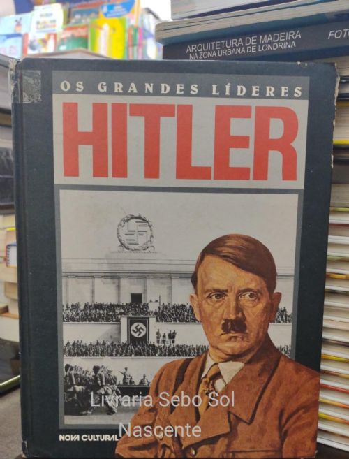 Hitler - Os Grandes Lideres