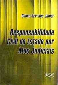 Responsabilidade Civil do Estado por Atos Judiciais