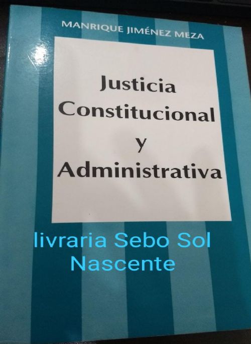 Justicia Constitucional Y Administrativa