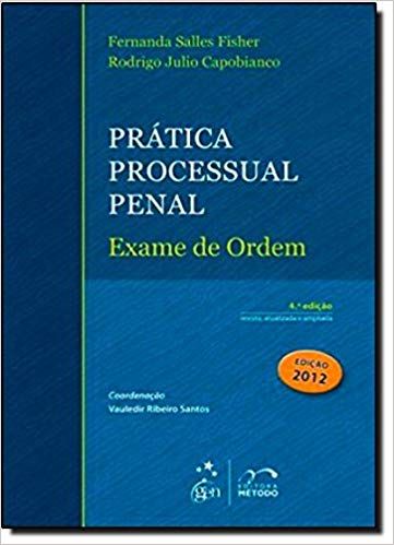 Prática Processual Penal - Exame de Ordem