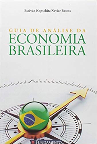 Guia de Análise da Economia Brasileira