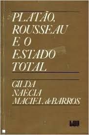 Platao, Rousseau e o Estado Total