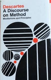 A Discourse On Method Meditations And Principles