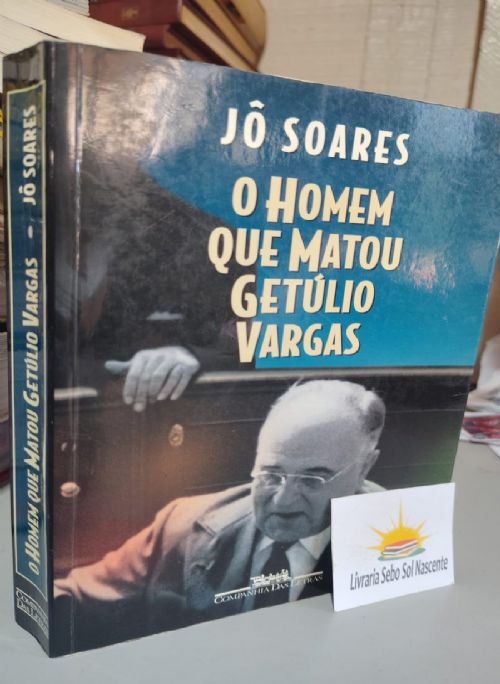 O Homem que Matou Getúlio Vargas