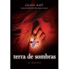 Terra de Sombras Série os Imortais Volume 3