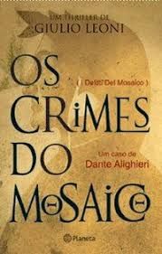 Os Crimes do Mosaico - um Caso de Dante Alighieri
