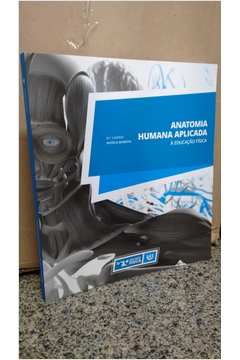 Anatomia Humana Aplicada a Educaçao Fisica
