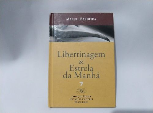 Libertinagem e Estrela da Manha