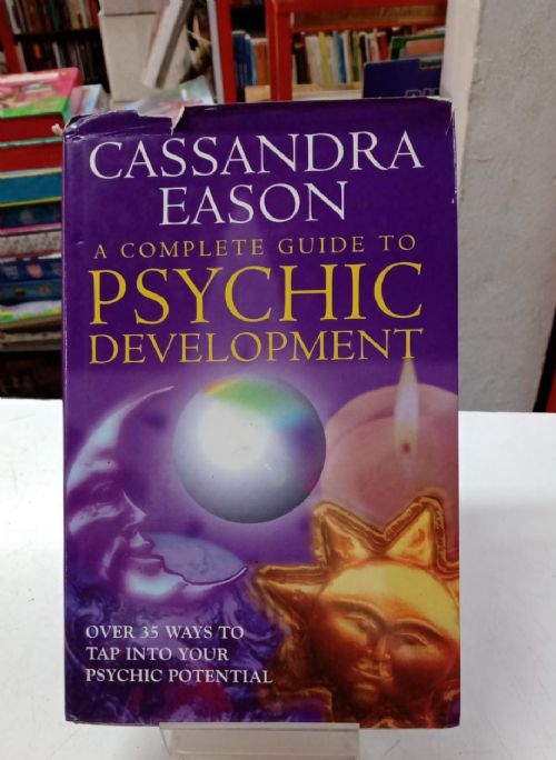 A Complete Guide To Psychic Development