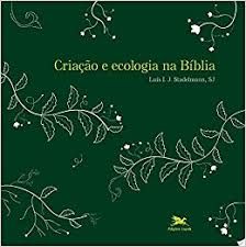 Criaçao e Ecologia na Biblia