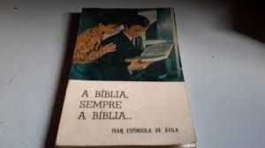 A Biblia, Sempre a Biblia