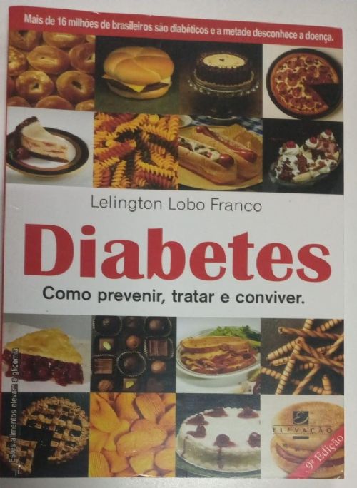 Diabetes Como Prevenir, Tratar e Conviver