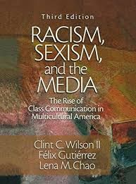 Racism, Sexism, And The Media