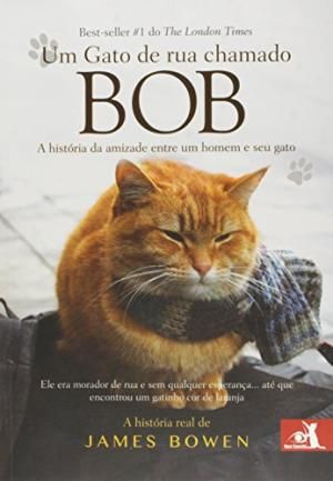 Um Gato de Rua Chamado Bob