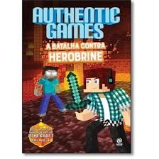 AUTHENTIC GAMES - A BATALHA CONTRA HEROBRINE
