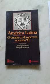 america latina o desafio da democracia nos anos 90