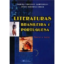 Literaturas brasileiras e portuguesa teoria e texto - volume unico