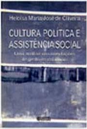 Cultura Politica e Assistencia Social: Uma Analise das Orientações ...