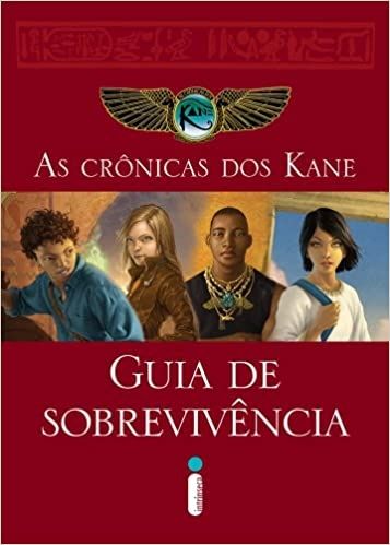CRONICAS DOS KANE - GUIA DE SOBREVIVENCIA