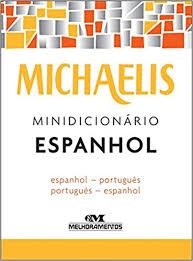 MICHAELIS MINIDICIONARIO ESPANHOL - DE BOLSO
