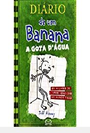 Vol. 3 - Diário de um Banana - a Gota D Água