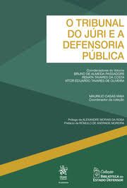 O TRIBUNAL DO JURI E A DEFENSORIA PUBLICA