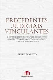PRECEDENTES JUDICIAIS VINCULANTES