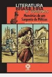 Memórias de um Sargento de Milícias - Literatura Brasileira em Quadrinhos