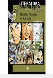Memórias Póstumas de Brás Cubas - Literatura Brasileira em Quadrinhos