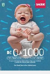 de 0 a 1000  os dias decisivos do bebê