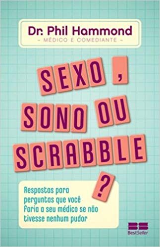 Sexo, sono ou scrabble?