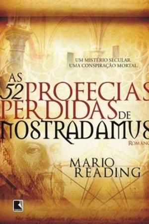 As 52 Profecias Perdidas de Nostradamus