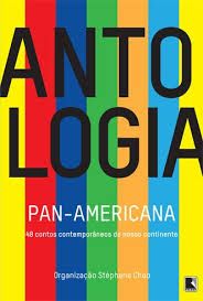 Antologia Pan Americana 48 Contos Contemporâneos do Nosso Continente