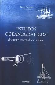 Estudos Oceanográficos Do Instrumental Ao Prático