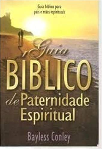 guia bíblico de paternidade espiritual