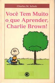Você Tem Muito o que Aprender, Charlie Brown!