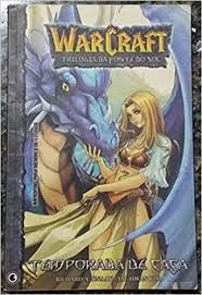 Warcraft a Trilogia da Fonte do Sol Volume 1 Temporada de Caça