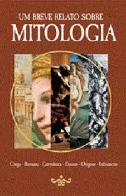 Um Breve Relato Sobre Mitologia