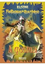 A Gosma - Fantasmas da Rua do Medo