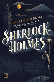 Escandalo Da Boemia - Sherlock Holmes