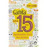 Garota, Quase 15 Anos Paquerando Pela Inglaterra