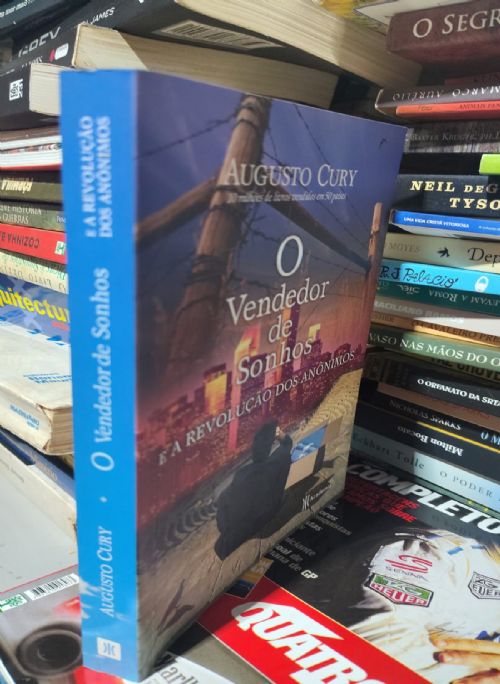 O Vendedor de Sonhos e a Revolução dos Anônimos