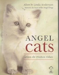 Angel Cats: Anjos de Muitas Vidas