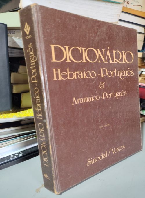 Dicionário hebraico-portugues e aramaico-portugues
