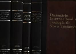Dicionario Internacional de Teologia do Novo Testamento - 4 Volumes