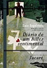 diário de um killer sentimental seguido de jacaré