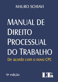 manual de direito processual do trabalho de acordo com o novo cpc