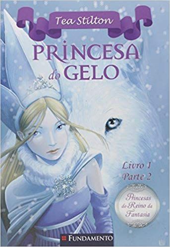 Princesa Do Gelo - Livro 1 Parte 2