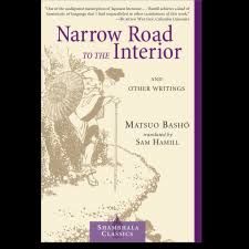Narrow Road to the Interior And Other Writings
