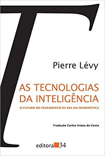 As Tecnologias da Inteligência
